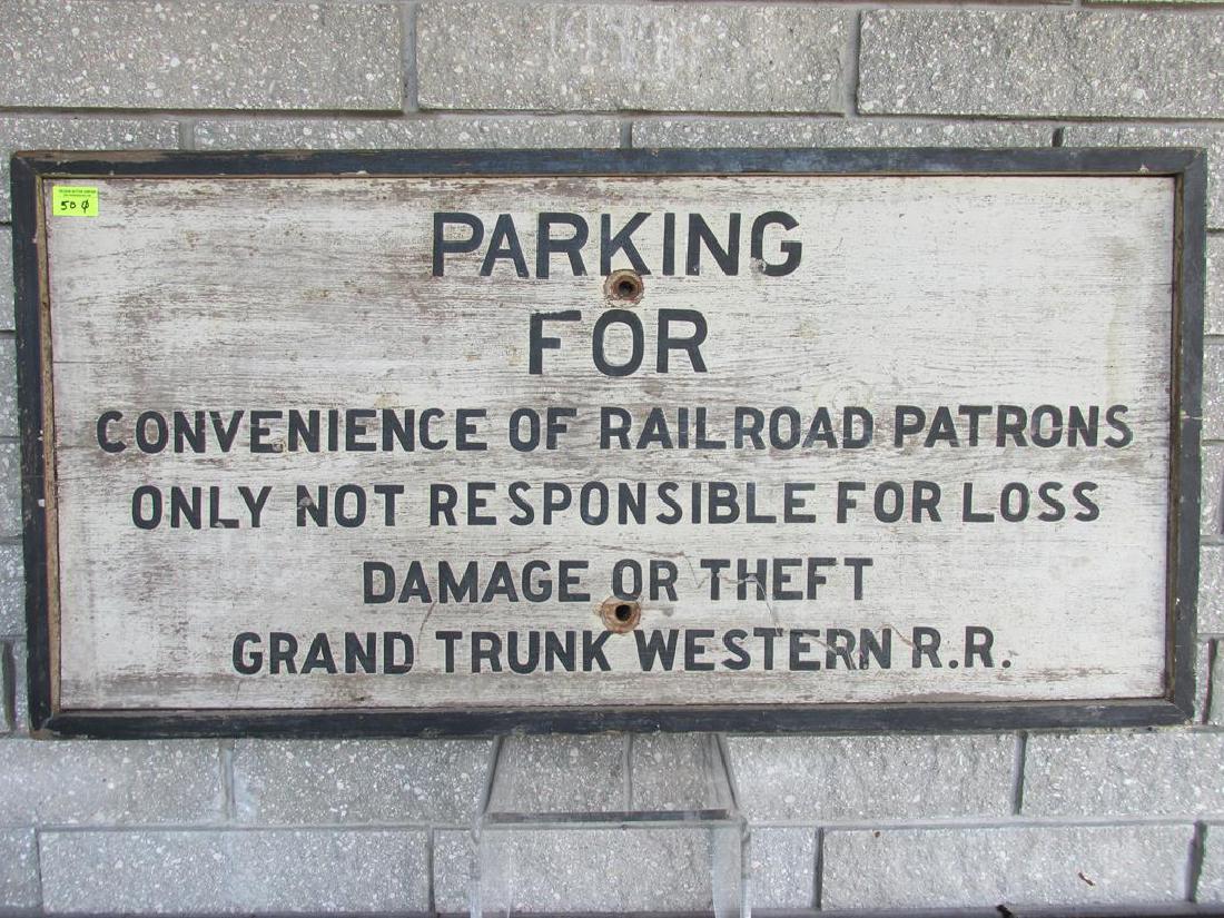 GRAND TRUNK WESTERN RAILROAD PARKING SIGN (1 of 2)
