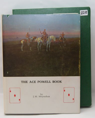 WESTERN BOOK: 1974 "The Ace Powell Book" with hand signed engraving in front, 12" x 9" Shipping charge on this item is $10.00. Unless noted all items have some amount of
