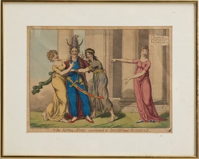 After James Gilray: The April Fool Consigned to Infamy and Ridicule Hand-colored etchings * (Sight 10" h x 14 1/4" w Overall 16 1/4" x 20 1/4") Good