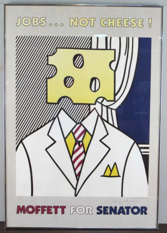 Roy Lichtenstein (1923 - 1997) Jobs Not Cheese!: Roy Lichtenstein, "Jobs... Not Cheese! Moffett for Senator". Offset lithograph in colors. Signed and numbered 3/300. Small crack in glass lower right. 34" X 23" (34.5" X 23.5") (A Tarrytown NY Estate)