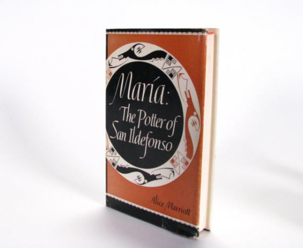 Maria Martinez Autographed Book: Maria Martinez autographed book, "Maria, The Potter of San Ildefonso", by Alice Marriott, 1963 printing, signed, "Maria Poveka", some light staining, in original dust jacket with minor tears