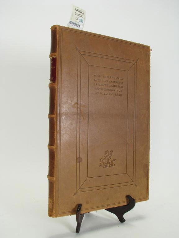 The Inferno from LaDivina Commedia of Dante Alighi: "The Inferno From La Divina Commedia of Dante Alighieri With Engravings by Blake", William Blake and Dante Alighieri, Folio, published by Richard Wellis for Cheshire House, 1931, calf skin cover/bindi