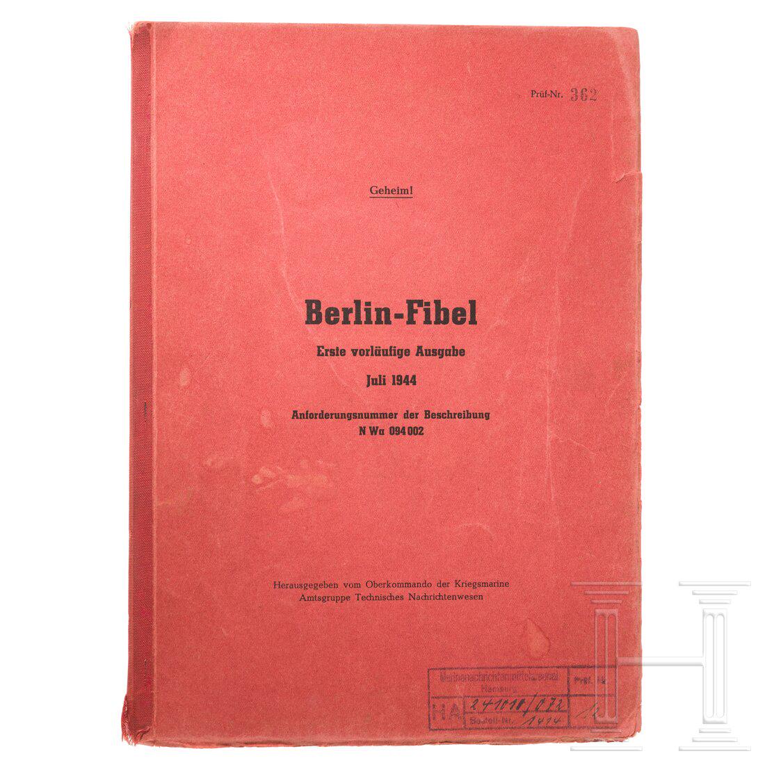 A "Berlin-Fibel" for the radar unit FuG224: A "Berlin-Fibel" for the radar unit FuG224Als "Geheim" klassifizierte Broschüre in der 1. vorläufigen Ausgabe vom Juli 1944, herausgegeben vom Oberkommando der Kriegsmarine. Vollständig