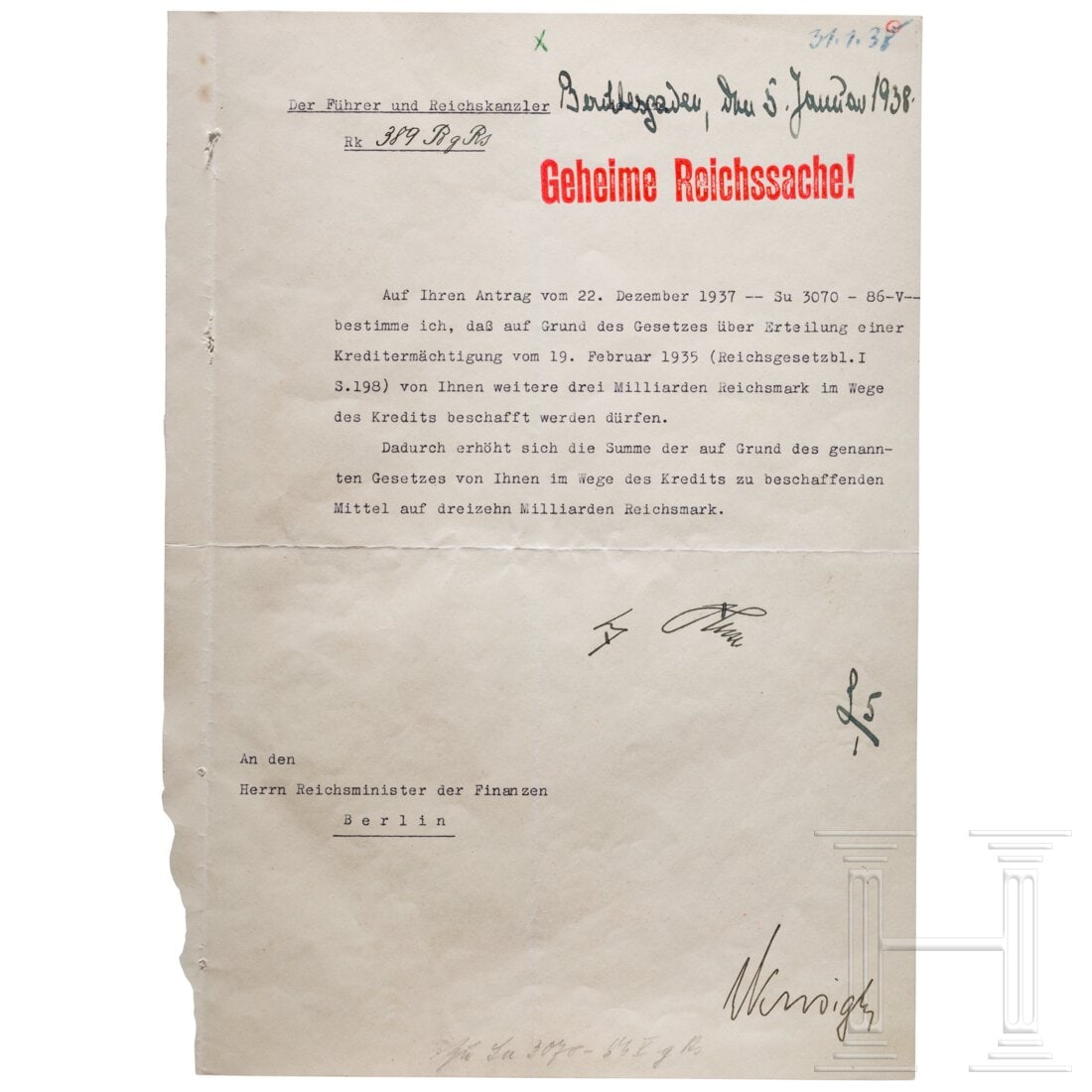 Adolf Hitler - a government loan authorization of January 5, 1938 with an increase from 10 to 13: Adolf Hitler - a government loan authorization of January 5, 1938 with an increase from 10 to 13 billion RMDIN A4, maschinenschriftlicher Briefkopf "Der FÃ¼hrer und Reichskanzler", maschinenschriftl