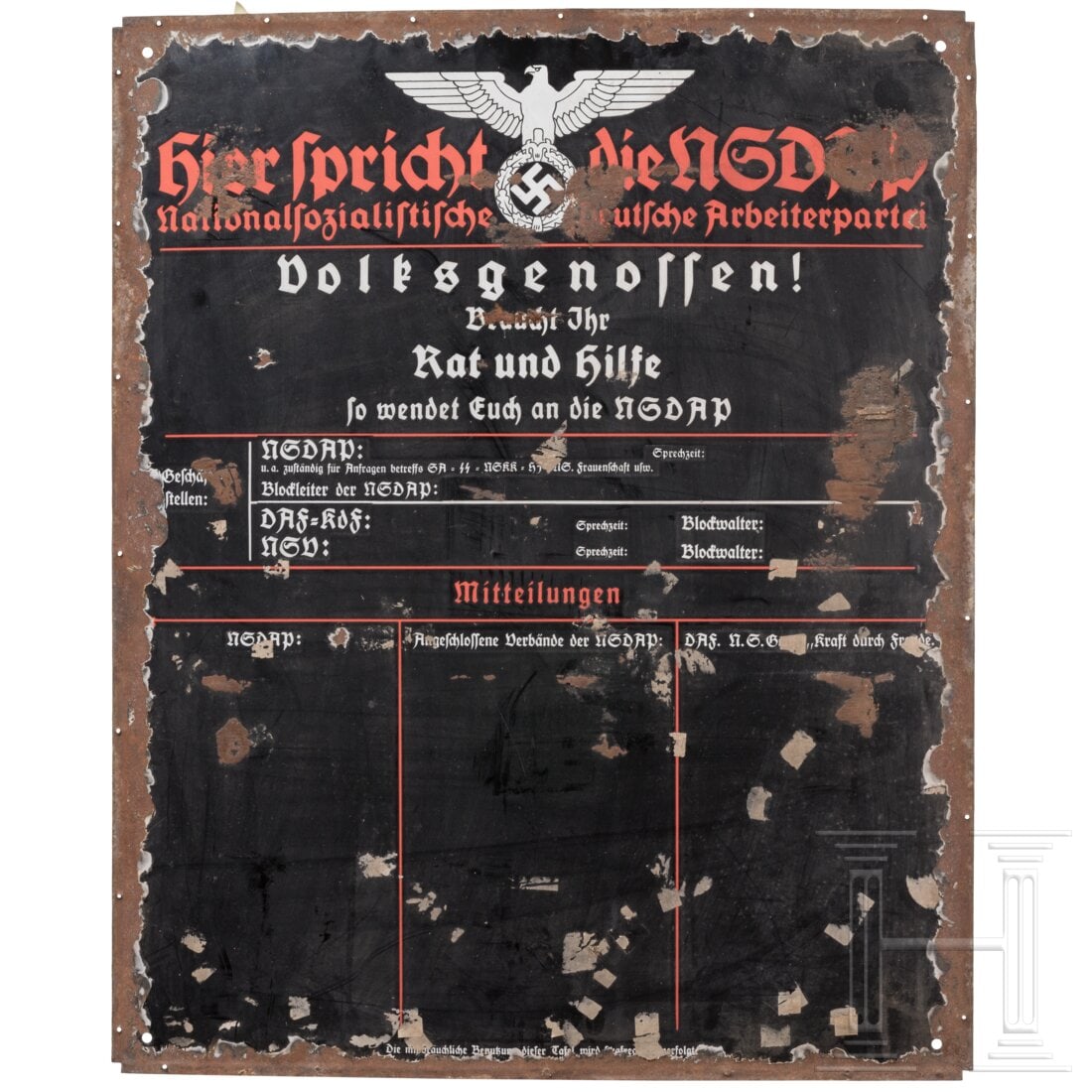 A wall plaque "Hier spricht die NSDAP": A wall plaque "Hier spricht die NSDAP"Konvexe, schwarz emaillierte Eisentafel mit weiß-roter Aufschrift und Hoheitsadler sowie vier Befestigungslöchern. Rs. Herstellerstempelung "RZM 100". Maße ca.