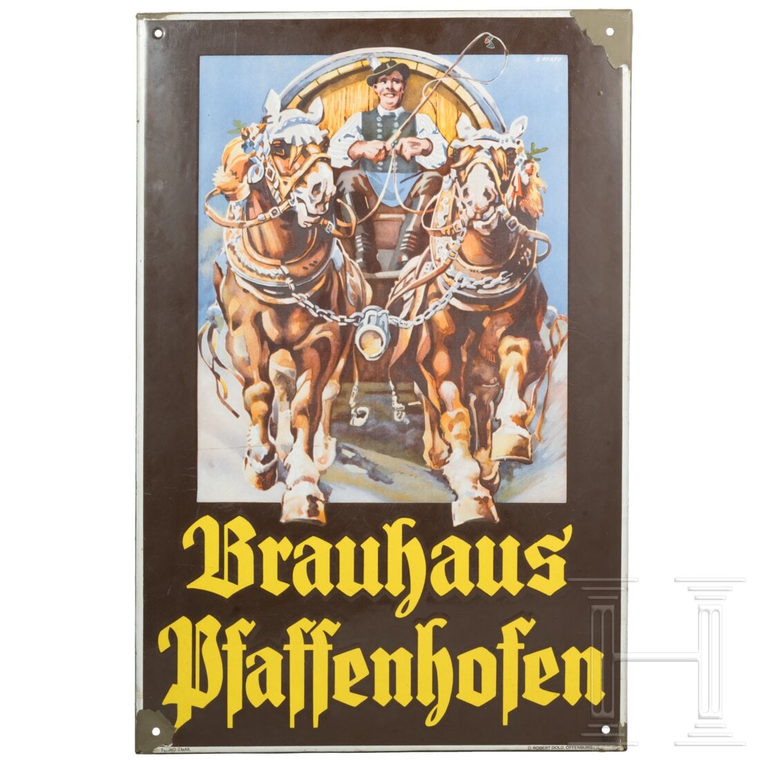 An advertising sign "Brauhaus Pfaffenhofen": An advertising sign "Brauhaus Pfaffenhofen"Konvexe Emailletafel, vs. farbig emailliert mit Darstellung eines bespannten Bierwagens, entsprechender Aufschrift und rechts oben Signatur "E. Pfaff". Am un