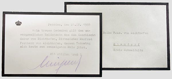 Manfred von Richthofen.: Trauer-Gedenkschreiben des Kronprinzen Wilhelm von Preußen 1938 an die Familie Bolko Frhr. von Richthofen, Potsdam, den 21.IV.1938: "Mein treues Gedenken gilt dem unvergesslichen Heldensohn aus dem G