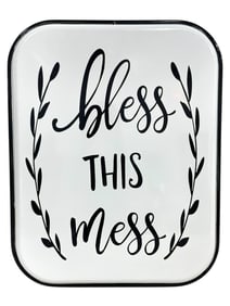 METAL SIGN WITH "BLESS THIS MESS" SCRIPT