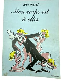 G. WOLINSKI "MON CORPS EST À ELLES" FRENCH COMIC