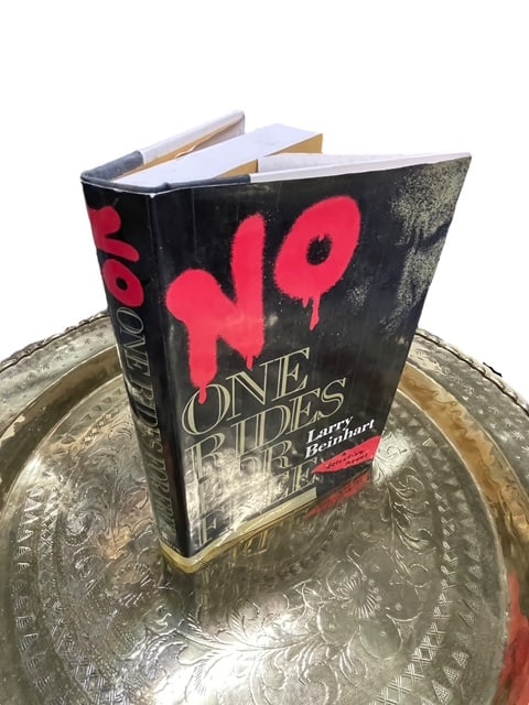 "NO ONE RIDES FOR FREE" BEINHART SIGNED FIRST ED: - Larry Beinhart "No One Rides For Free" - First Edition - Signed by author on inside - See all pictures in very good condition msn By bidding on this listing, you understand and agree to be bound by