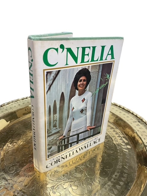"C'NELIA" CORNELIA WALLACE SIGNED 1ST EDITION BOOK: - Biography by Cornelia Wallace - Autographed/Signed and First Edition BOTH - See pictures for condition some signs of storage/aging msn By bidding on this listing, you understand and agree to be boun