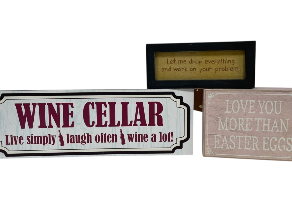 DECORATIVE PHRASE SIGN LOT – WINE, LOVE & HUMOR: DECORATIVE PHRASE SIGN LOT – WINE, LOVE & HUMOR THEMED WALL / SHELF SIGNS (ONE LOT) -Assorted decorative phrase signs offered as one lot, featuring playful and sentimental sayings including “Wine