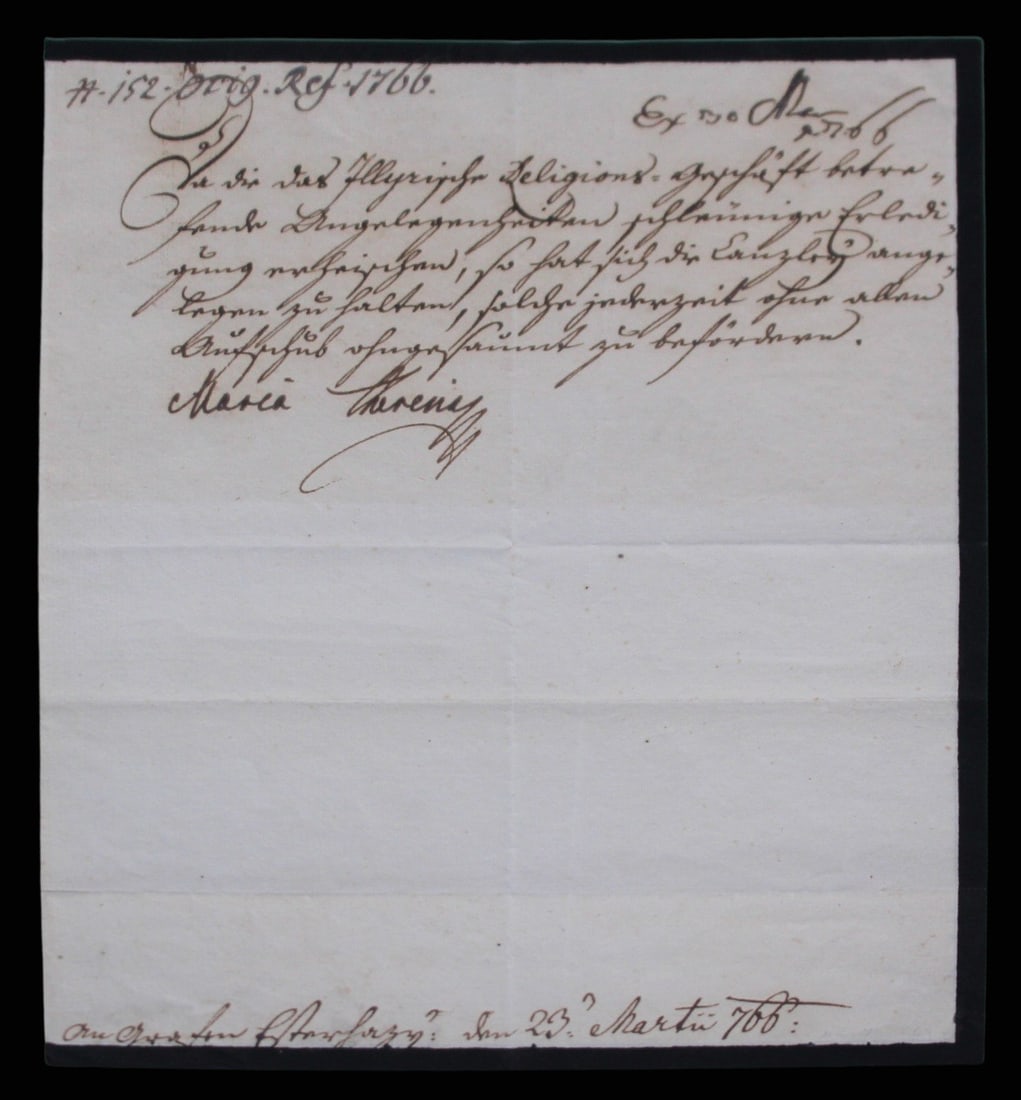 Hapsburg Maria Theresia Signed Letter (Latin) 1766: Hapsburg, Maria TTheresia, Archduchess of Austria, Queen of Hungary and Bohemia, and Holy Roman Empress, Letter Signed, LS, addressed to Count Esterhazy, dated in Latin at the bottom of the black bord