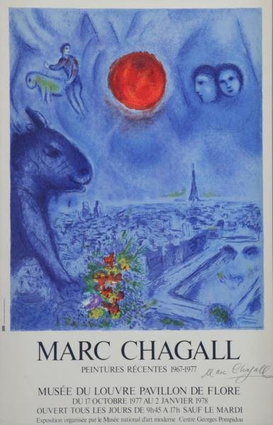 CHAGALL, Marc. Hand Signed Exhibition Poster.: "Peintures Recentes 1967- 1977" lithograph poster from the exhibition at the Musee du Louvre Pavillon de Flore. Printed by Mourlot in Paris for the Centre Georges Pompidou. Pencil signed lower right. 