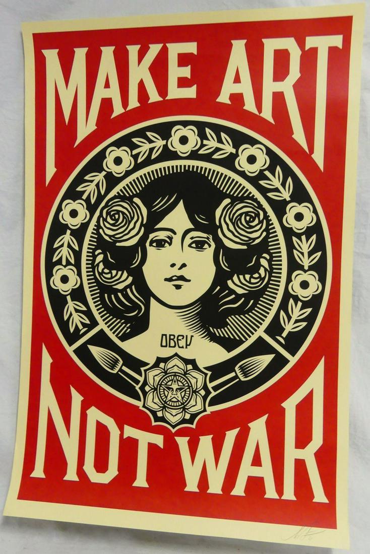 SHEPARD FAIREY 'MAKE ART NOT WAR' LITHO SIGNED (1 of 4)