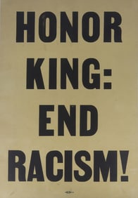 MARTIN LUTHER KING JR 'HONOR KING END RACISM'