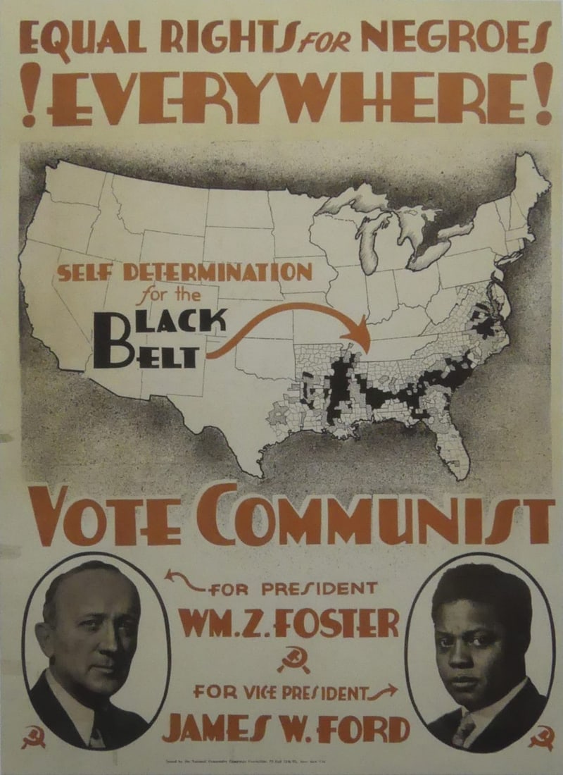 FOSTER & FORD COMMUNIST PARTY POSTER: Communist Party Candidates poster 'Equal Rights for Negroes Everywhere!' Issued in New York City by the National Communist Campaign Committee. Mounted to cardstock. Print date unknown. Sheet measures