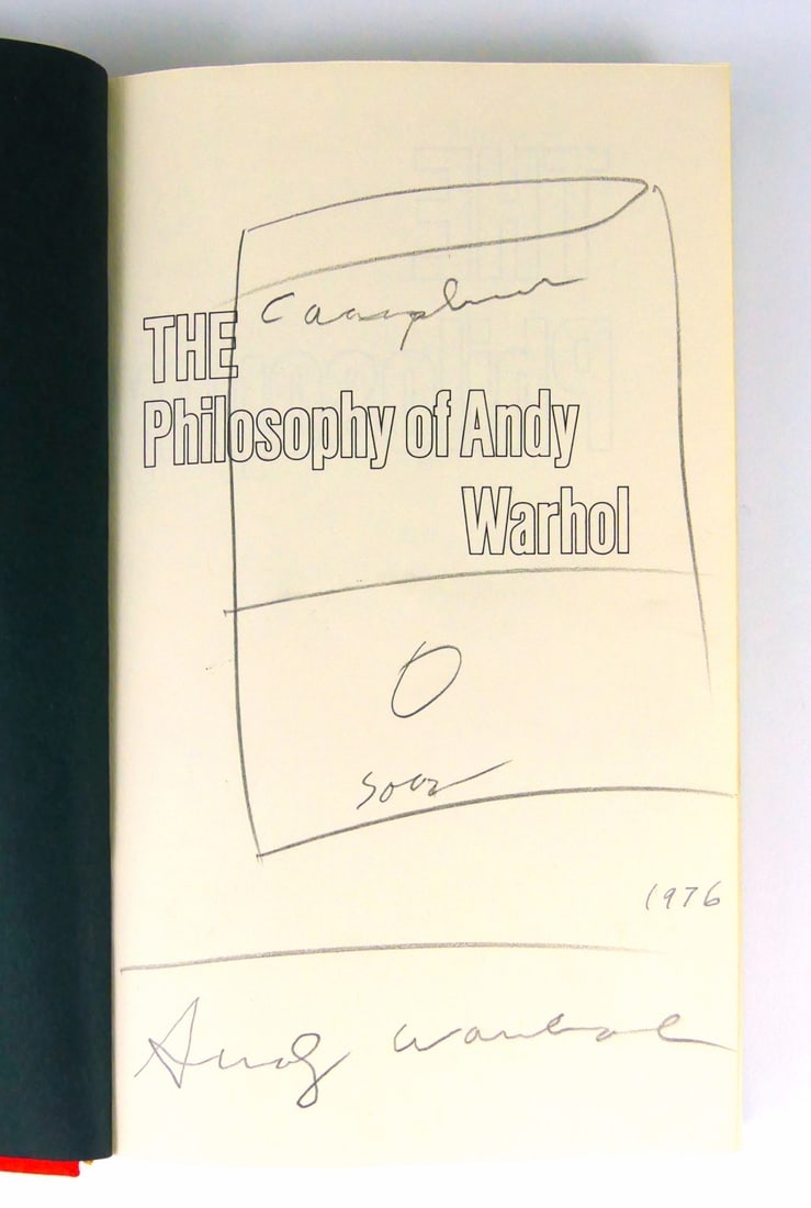 'THE PHILOSOPHY OF ANDY WARHOL' SIGNED BOOK: 'The Philosophy of Andy Warhol' hardcover book. Cover page features a Cambell's Soup illustration Signed and dated 1976 in pencil to lower edge. Book measures 8 1/2" x 5 3/4" x 1".