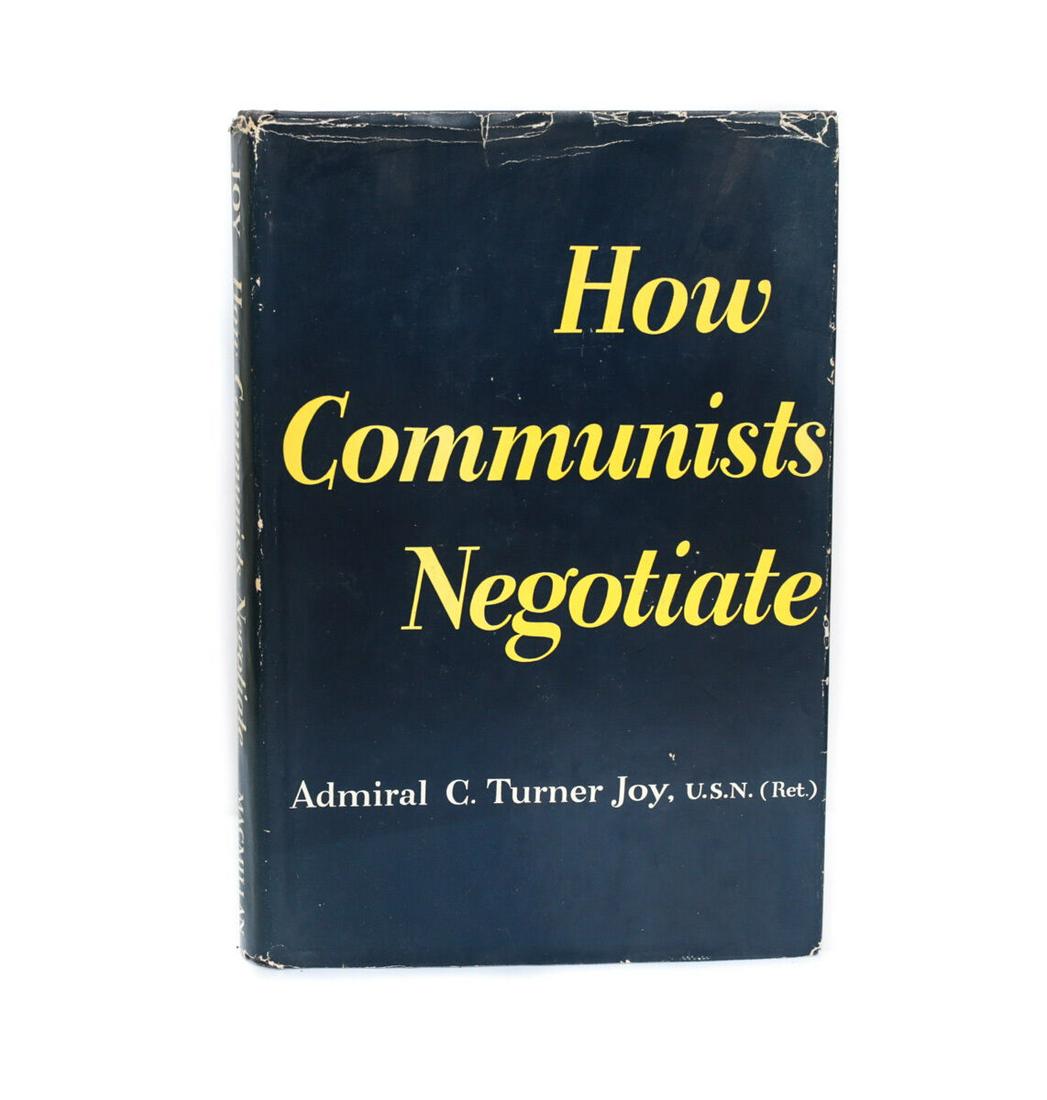 Admiral C. Turner Joy 'How Communists Negotiate' (1 of 7)