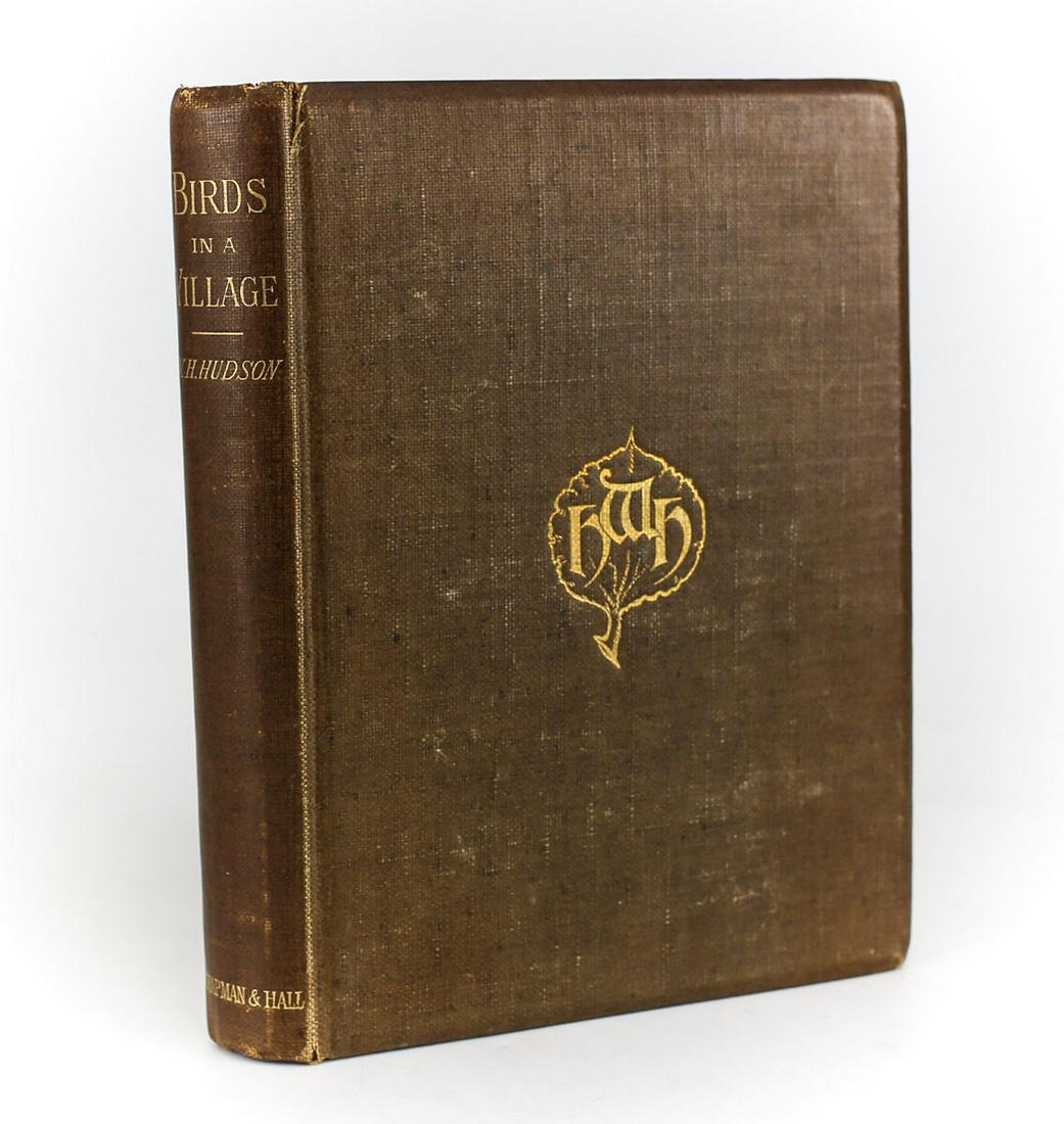 W. H. Hudson 'Birds in a Village', Chapman & Hall, London, 1893. 1st Edition (1 of 6)