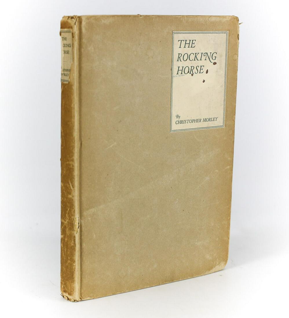 Christopher Morley 'The Rocking Horse'. George H. Doran & Company, 1919, 1st Ed (1 of 5)