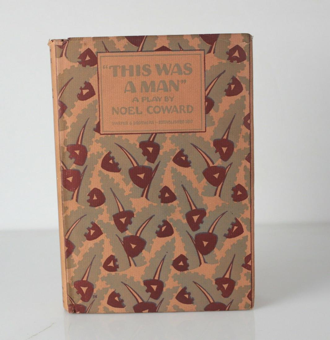 Noel Coward, This Was a Man, A Comedy in Three Acts, Harper & Brothers 1926 (1 of 6)