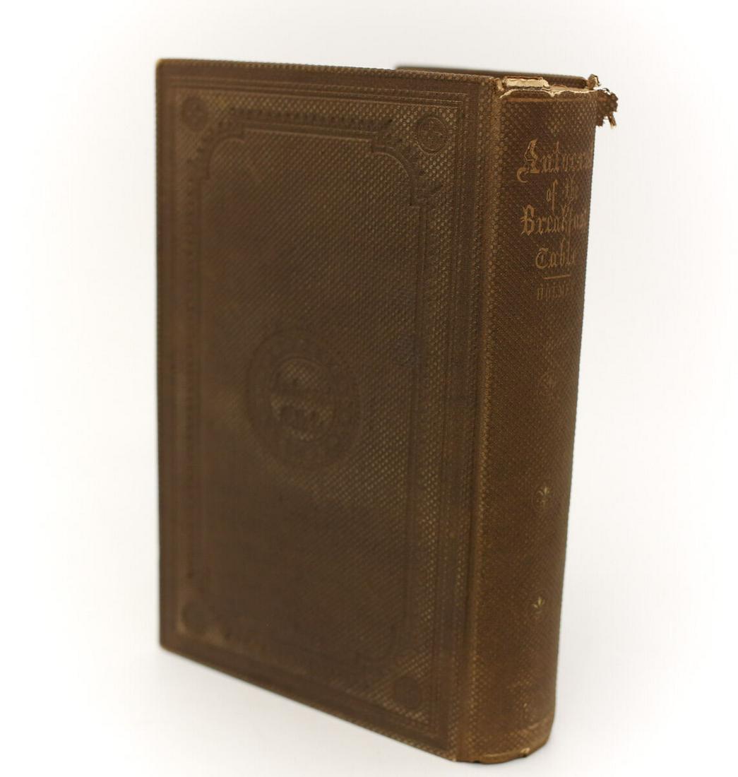 Oliver Wendell Holmes 'The Autocrat of the Breakfast Tableâ€™ 1858 1st Edition (1 of 7)