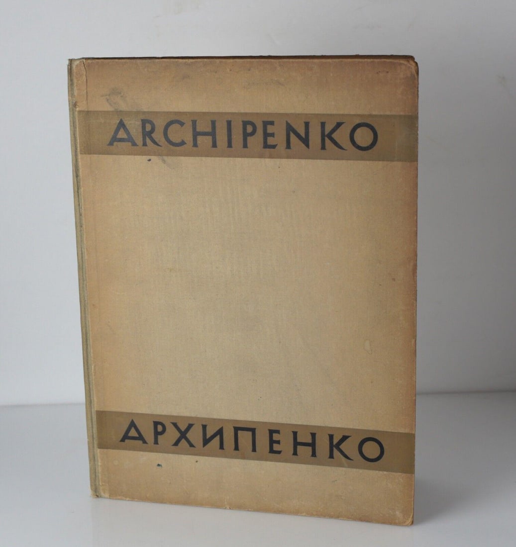 Alexander Archipenko, mit einer einleitung von Prof. Dr. Hans Hildebrandt 1923: Alexander Archipenko, mit einer einleitung von Prof. Dr. Hans Hildebrandt, Stuttgart, einem portrat des kunstlers und 66 abbildungen. (with an introduction by Prof. Dr. Hans Hildebrandt, Stuttgart, a