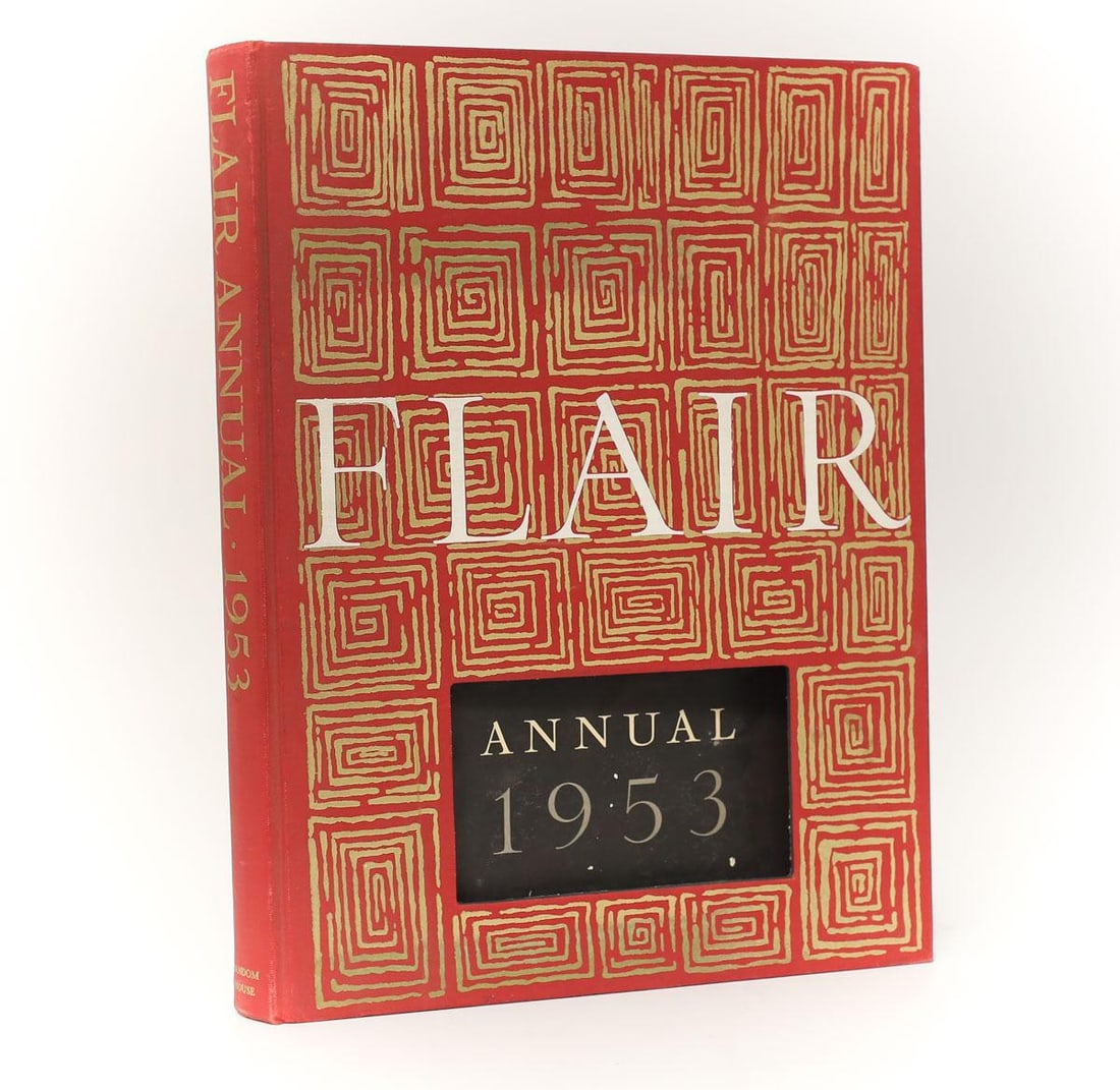 Fleur Coeles 'Flair Annual 1953. Published by Cowles Magazines, New York, 1952.: Coeles, Fleur 'Flair Annual 1953. Published by Cowles Magazines, New York, 1952. Periodical. 4to, 229. Articles on various subjects, heavily illustrated; some with fold-out or cut pages. Red cloth, wi
