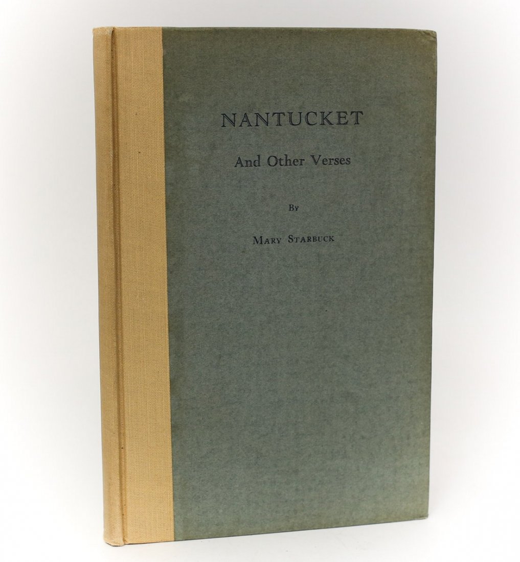 Starbuck, Mary Nantucket and other Verses 1st Ed Signed (1 of 5)