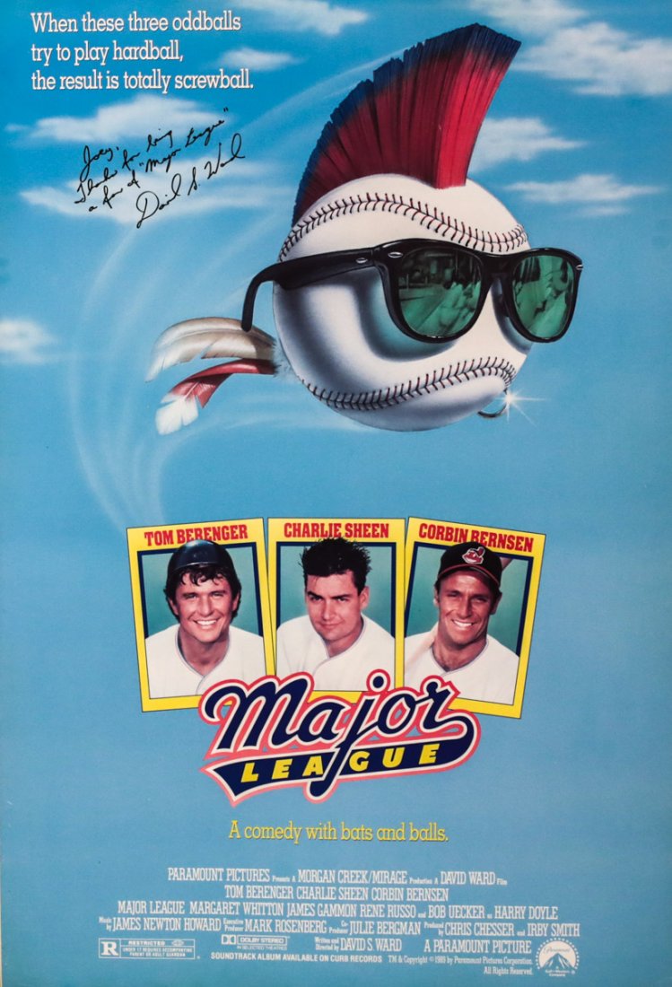 Theatrical Movie Poster Major League signed David Ward: Major League (1989) One Sheet Movie Poster. Signed by producer, David Ward. Starring Charlie Sheen, Tom Berenger, and Corbin Bernsen. Measures: 27" x 39.5". Weight Approx., 2lbs.