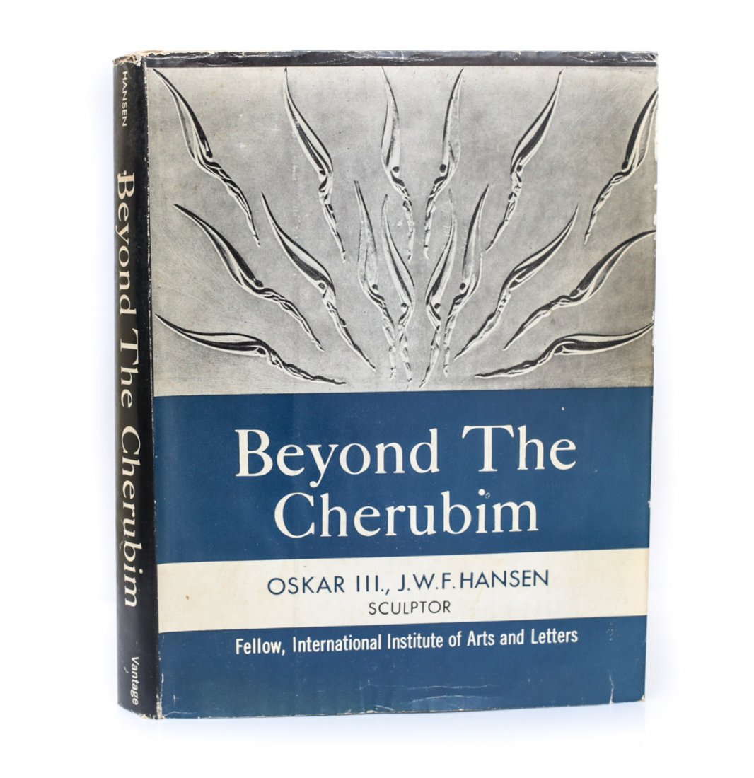 Hansen, Oasker Beyond the Cherubim 1st Ed Signed w DJ: Hansen, Oasker, III, J.W.F. 'Beyond the Cherubim' Vantage, New York 1964. 1st Edition Hardcover w/DJ signed. Hard cover with navy and grey cloth boards and blue lettering. Signed by the author to the 