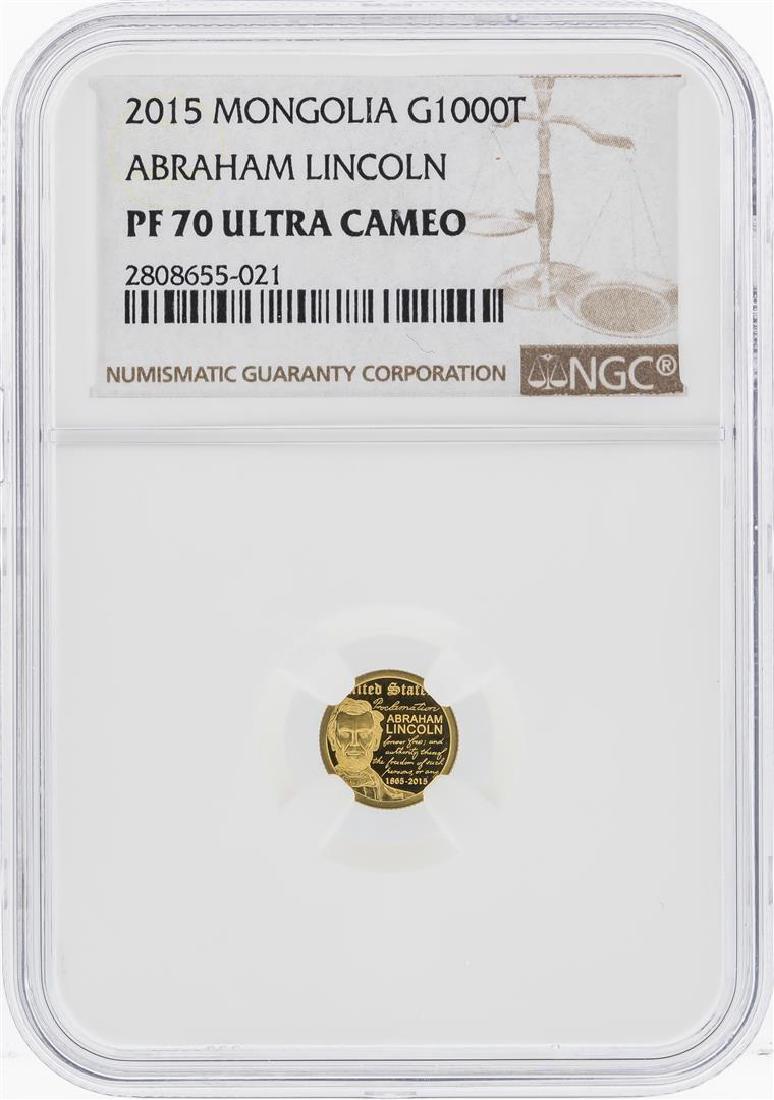 2015 Mongolia Togrog Abraham Lincoln Gold Coin NGC PF70: One 2015 Mongolia Togrog Abraham Lincoln Gold Coin NGC PF70 Ultra Cameo. NGC Certified.