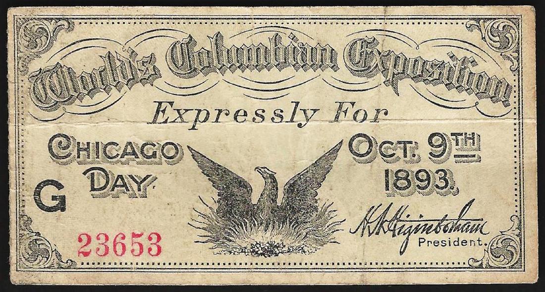 1893 World's Columbian Exposition Chicago Day Ticket: One 1893 World's Columbian Exposition Chicago Day Ticket.