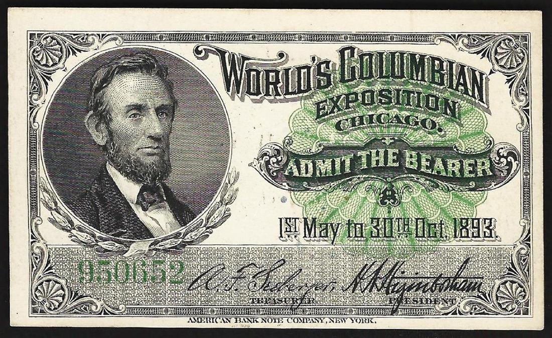 1893 World's Columbian Exposition Ticket Lincoln: One 1893 World's Columbian Exposition Ticket Lincoln.