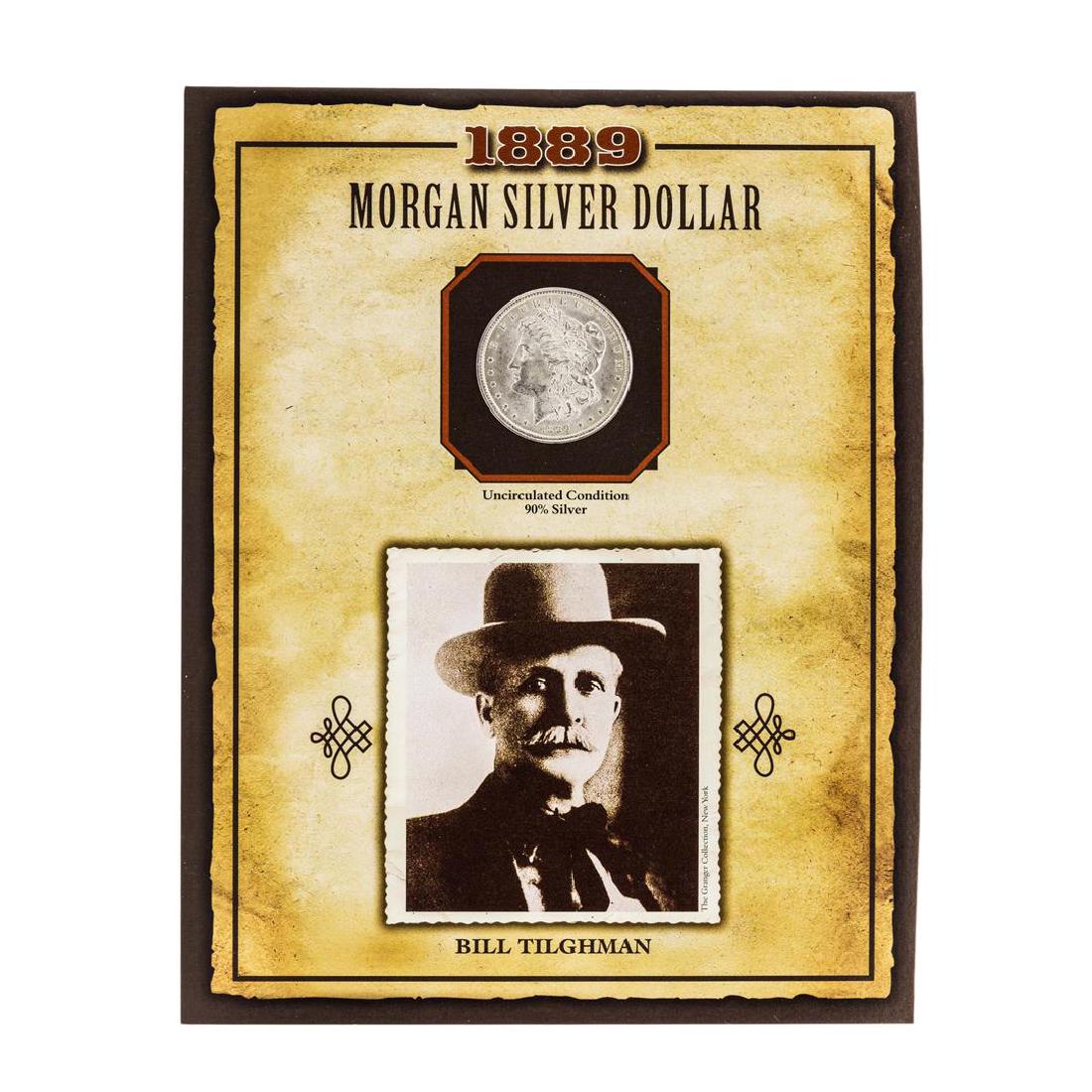 1889 $1 Morgan Silver Dollar Coin with Bill Tilghan: One 1889 $1 Morgan Silver Dollar Coin with Bill Tilghan Stamp.