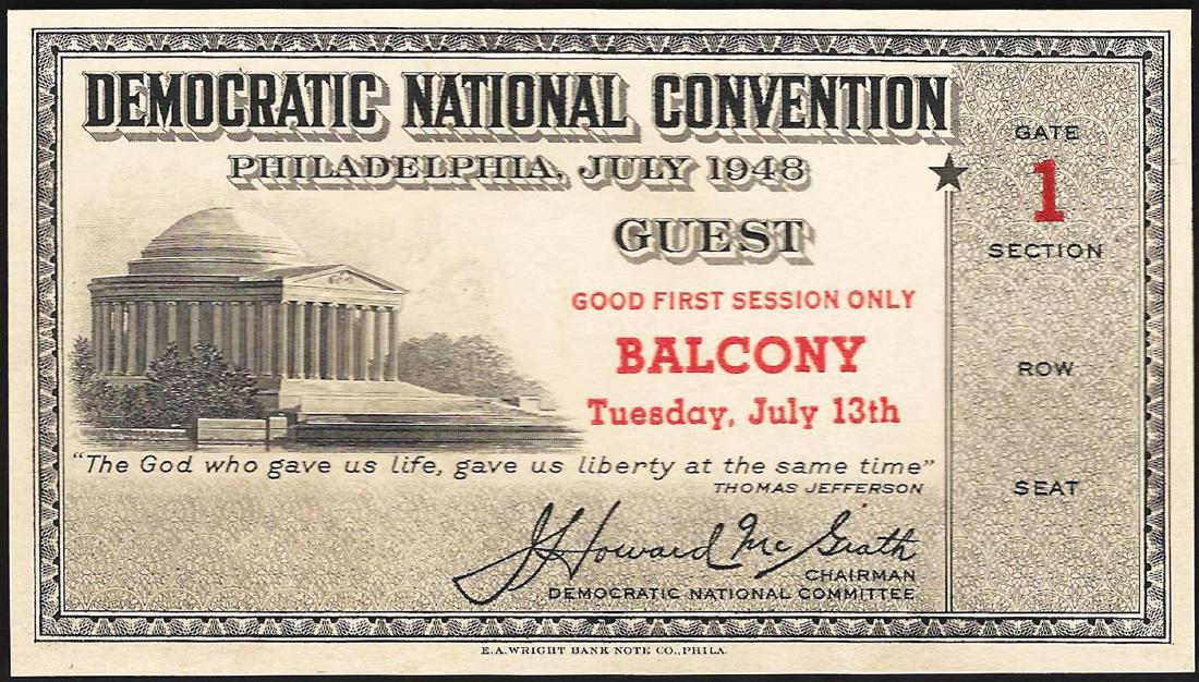 1948 Democratic National Convention Ticket: One 1948 Democratic National Convention Ticket.