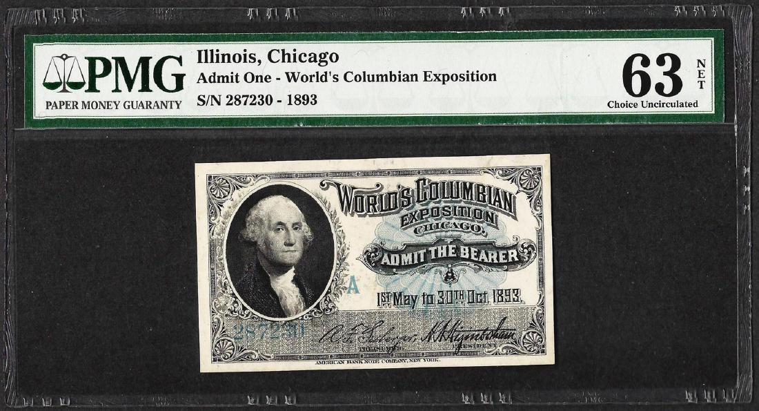 1893 World's Columbian Exposition Ticket PMG Choice: One 1893 World's Columbian Exposition Ticket PMG Choice Uncirculated 63 Net. PMG Certified.