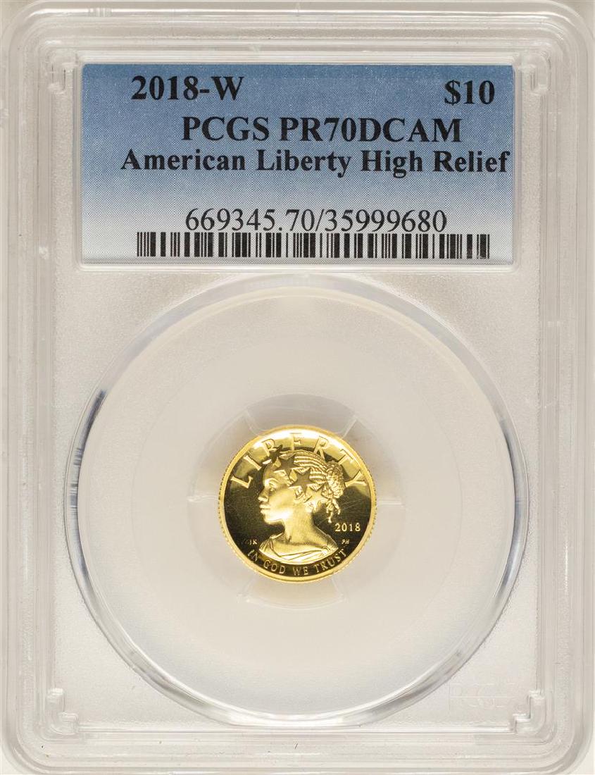 2018-W $10 American Liberty High Relief Gold Coin PCGS: One 2018-W $10 American Liberty High Relief Gold Coin PCGS PR70DCAM. PCGS Graded.
