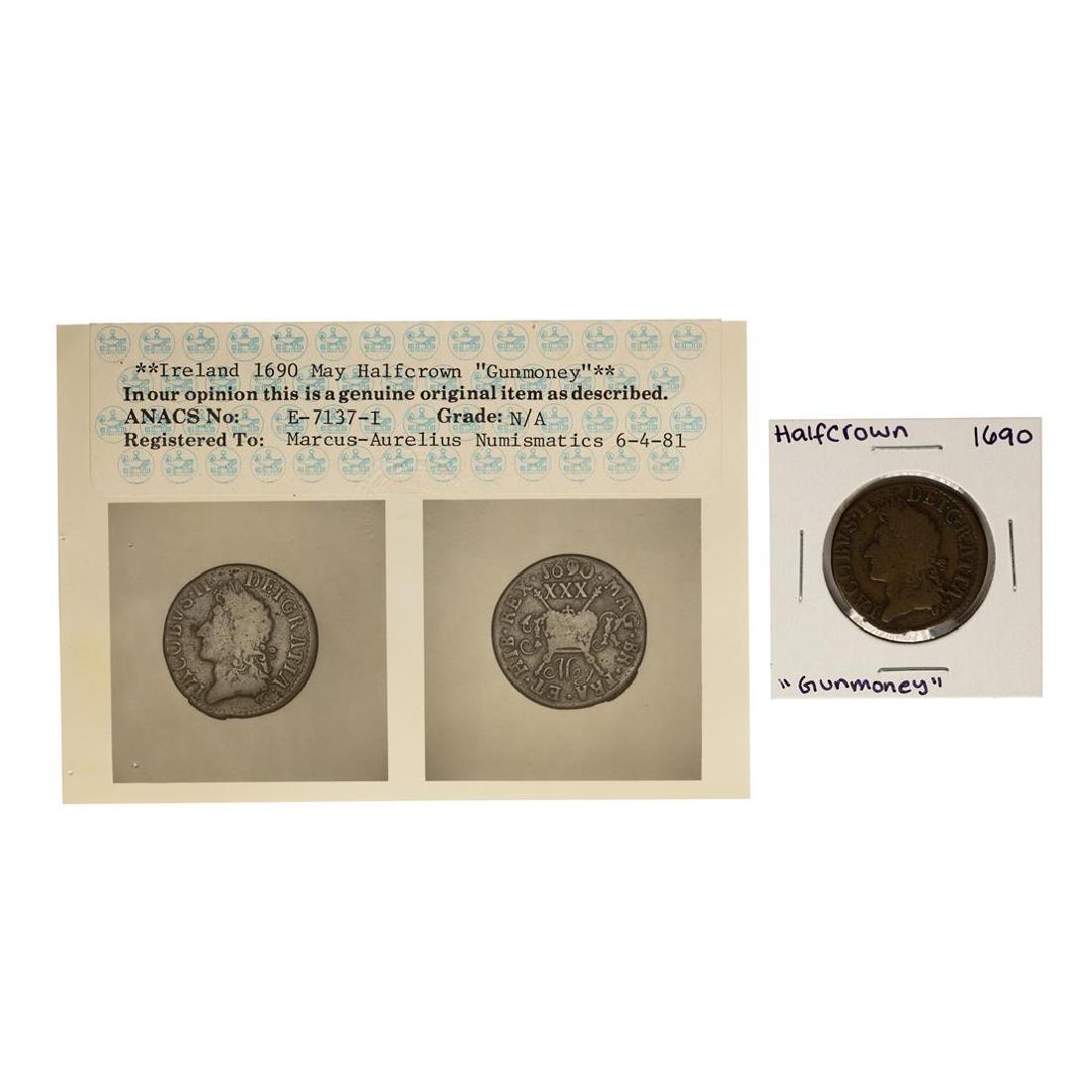 1690 Ireland May Half Crown Gun Money Coin ANACS Graded: One 1690 Ireland May Half Crown Gun Money Coin ANACS Graded. ANACS Certified.