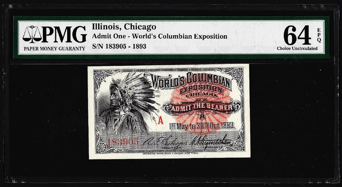 1893 World's Columbian Exposition Ticket Indian Chief: One 1893 World's Columbian Exposition Ticket Indian Chief PMG Choice Uncirculated 64EPQ. PMG Certified.
