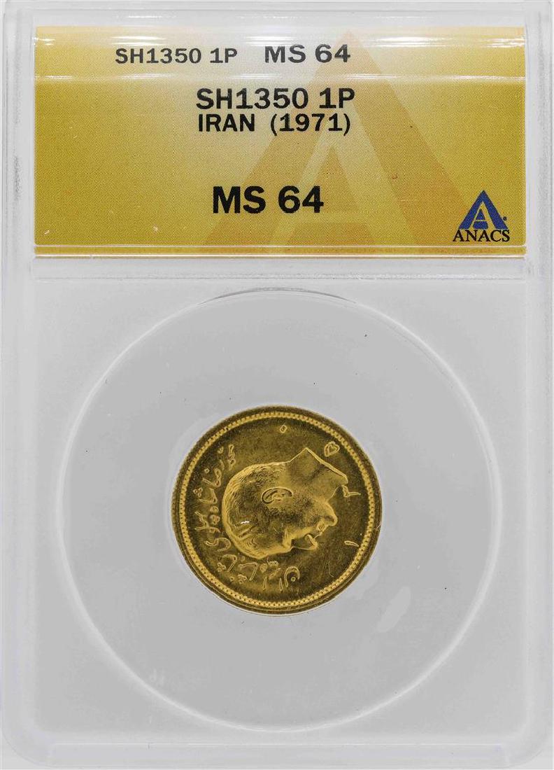 1971 Iran Pahlavi SH1350 Gold Coin ANACS MS64: One 1971 Iran Pahlavi SH1350 Gold Coin ANACS MS64. ANACS Certified.