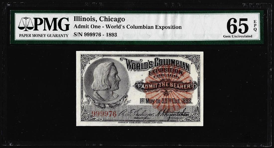 1893 World's Columbian Exposition Ticket Columbus PMG: One 1893 World's Columbian Exposition Ticket Columbus PMG Gem Uncirculated 65EPQ. PMG Certified.