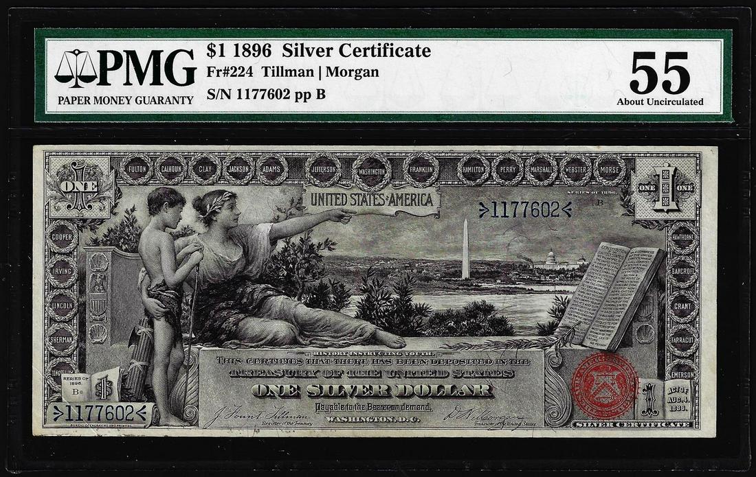 1896 $1 Educational Silver Certificate Note Fr.224 PMG: One 1896 $1 Educational Silver Certificate Note Fr.224 PMG About Uncirculated 55. PMG Certified.