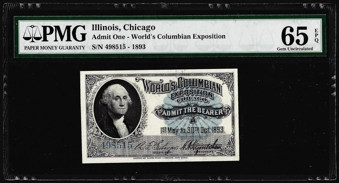1893 World's Columbian Exposition Ticket Washington PMG: One 1893 World's Columbian Exposition Ticket Washington PMG Gem Uncirculated 65EPQ. PMG Certified.