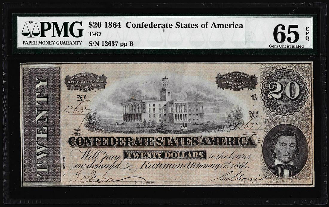 1864 $20 Confederate States of America Note T-67 PMG: One 1864 $20 Confederate States of America Note T-67 PMG Gem Uncirculated 65EPQ. PMG Certified.