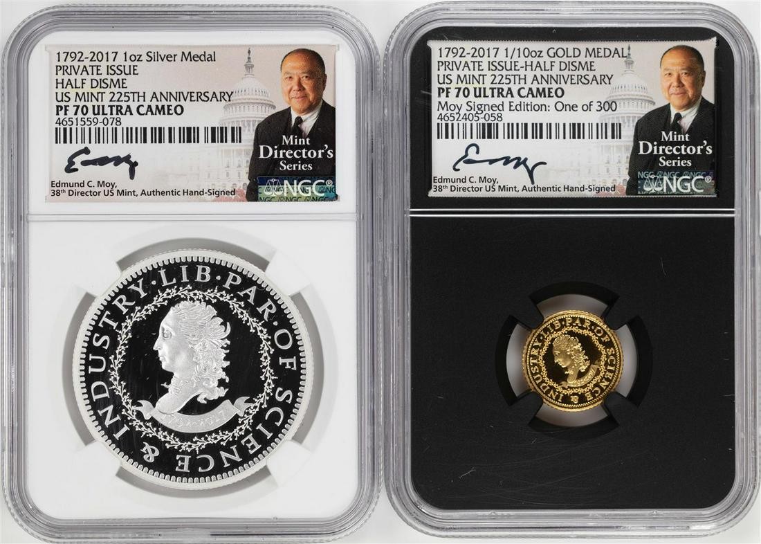 1792-2017 Half Disme 1/10 oz. Gold & 1oz. Silver Medals: One 1792-2017 Half Disme 1/10 oz. Gold & 1oz. Silver Medals NGC PF70 W/ Moy Signature Set. NGC Certified.