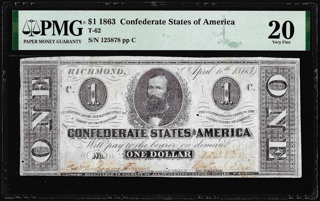 1863 $1 Confederate States of America Note T-62 PMG: One 1863 $1 Confederate States of America Note T-62 PMG Very Fine 20. PMG Certified.