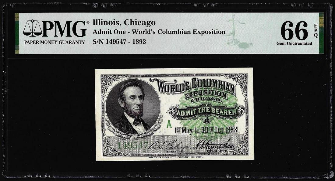 1893 World's Columbian Exposition Ticket Lincoln PMG: One 1893 World's Columbian Exposition Ticket Lincoln PMG Gem Uncirculated 66EPQ. PMG Certified.