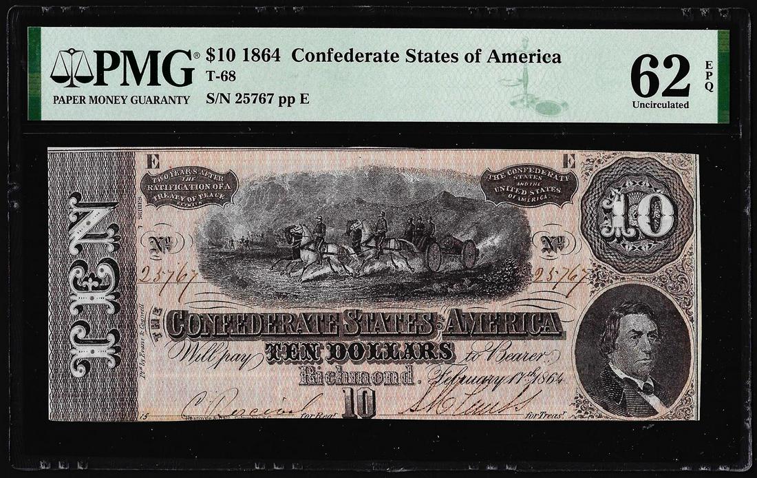 1864 $10 Confederate States of America Note T-68 PMG: One 1864 $10 Confederate States of America Note T-68 PMG Uncirculated 62EPQ. PMG Certified.